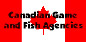 Canadian Game & Fish Agencies